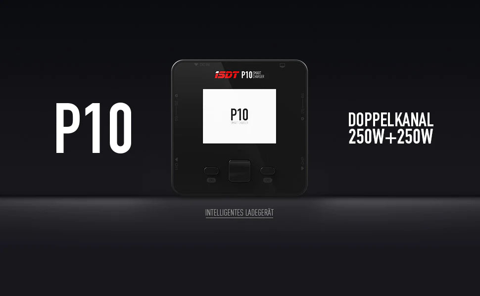 ISDT P10 Smart Lipo Charger - DC 250W / 10A x 2 Dual Channel
